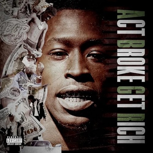 ABGR LIL CORY – Act Broke Get Rich
