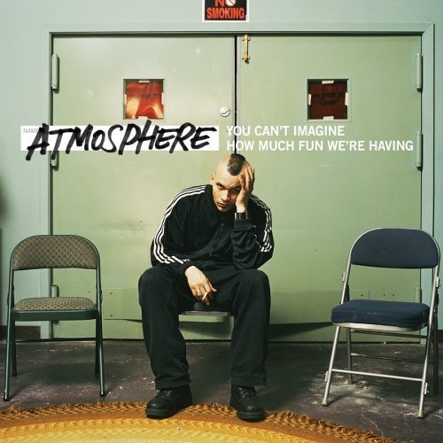 ATMOSPHERE – You Can’t Imagine How Much Fun We’re Having
