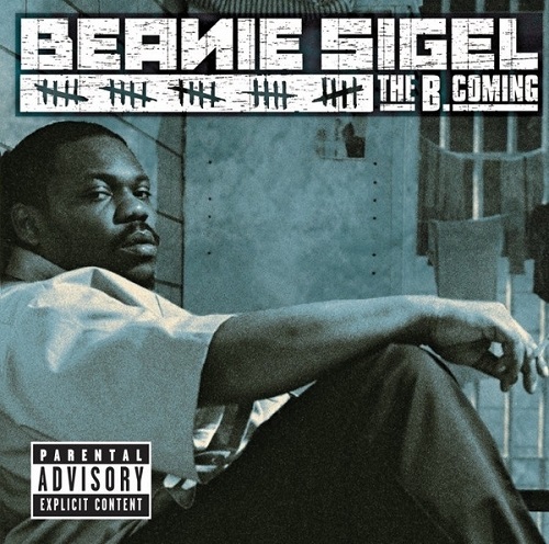 BEANIE SIGEL – The B. Coming